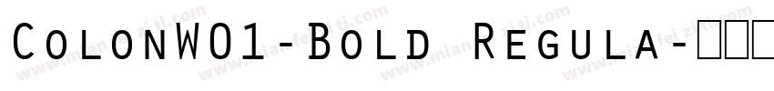 ColonW01-Bold Regula字体转换